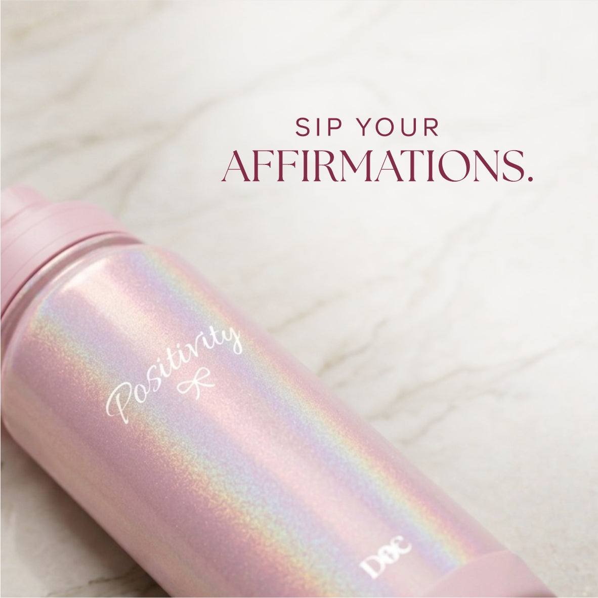 Positivity Affirmation Bottle